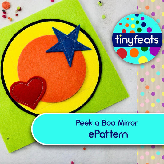 ePattern - Peek a Boo Mirror Quiet Book Page Sewing Pattern - tinyfeats