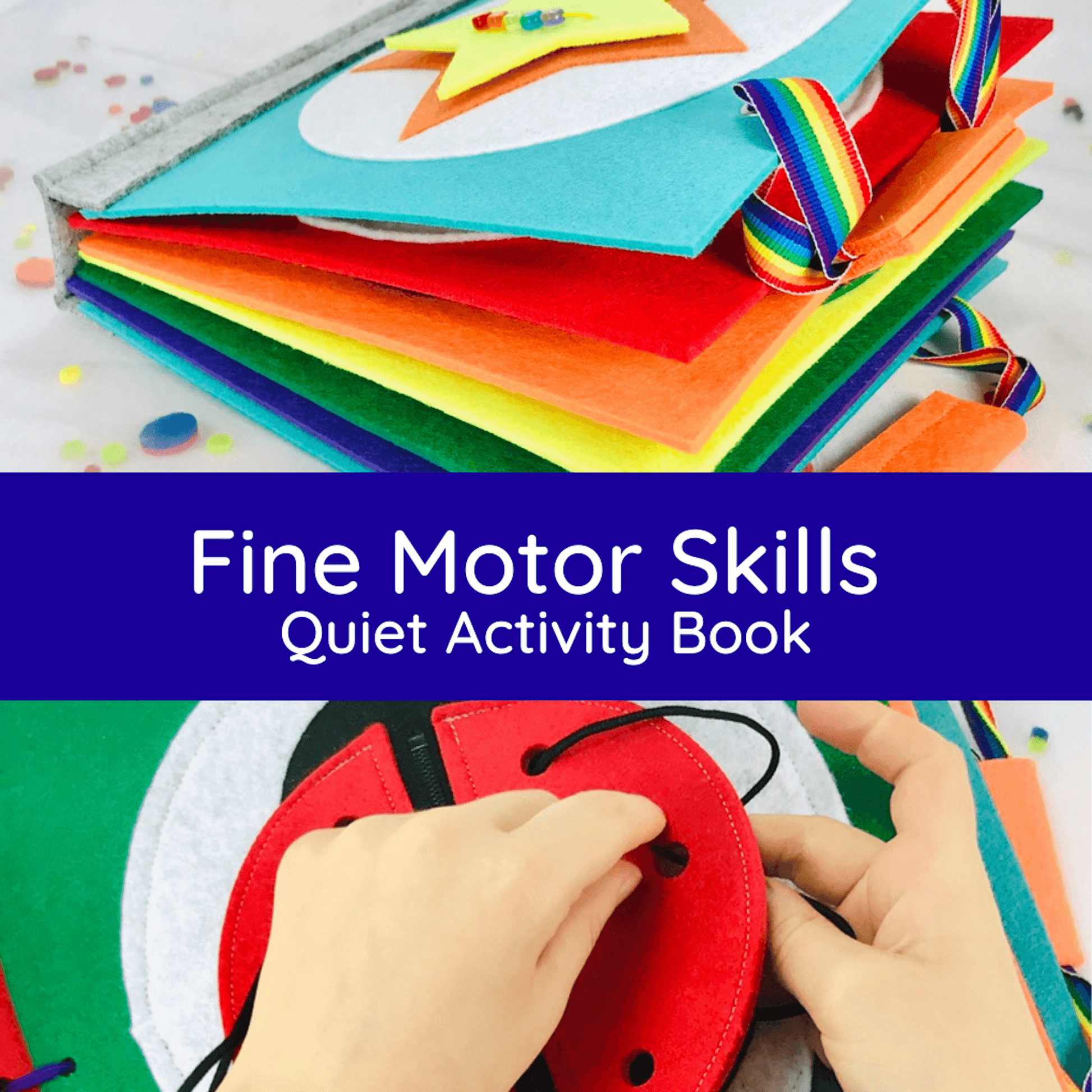Fine Motor Skills Quiet Book - tinyfeats